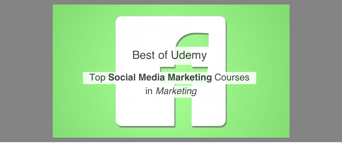 Top Udemy Social Media Marketing courses by Reddit Upvotes | Reddsera