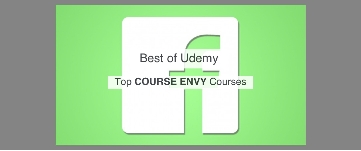 Top Udemy COURSE ENVY courses by Reddit Upvotes Reddsera