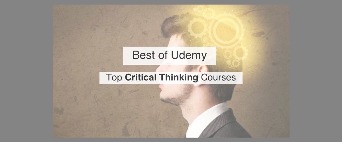 udemy critical thinking answers