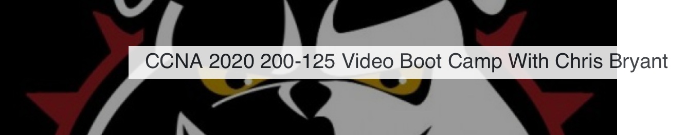 Reddit Comments On CCNA 2020 200 125 Video Boot Camp With Chris Bryant 