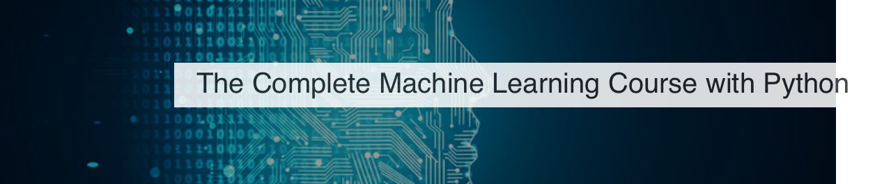 Reddit comments on "The Complete Machine Learning Course with Python ...